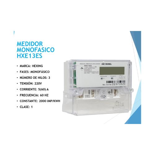 MEDIDOR MONOFASICO HXE13ES